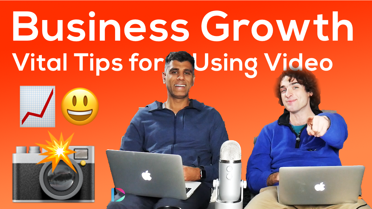 Vital Tips for Using Video for Business Growth