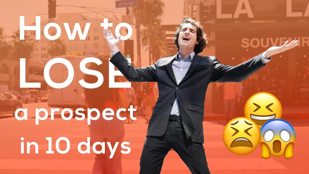 Sales Prospecting with Video - How To Lose a Prospect in 10 Days