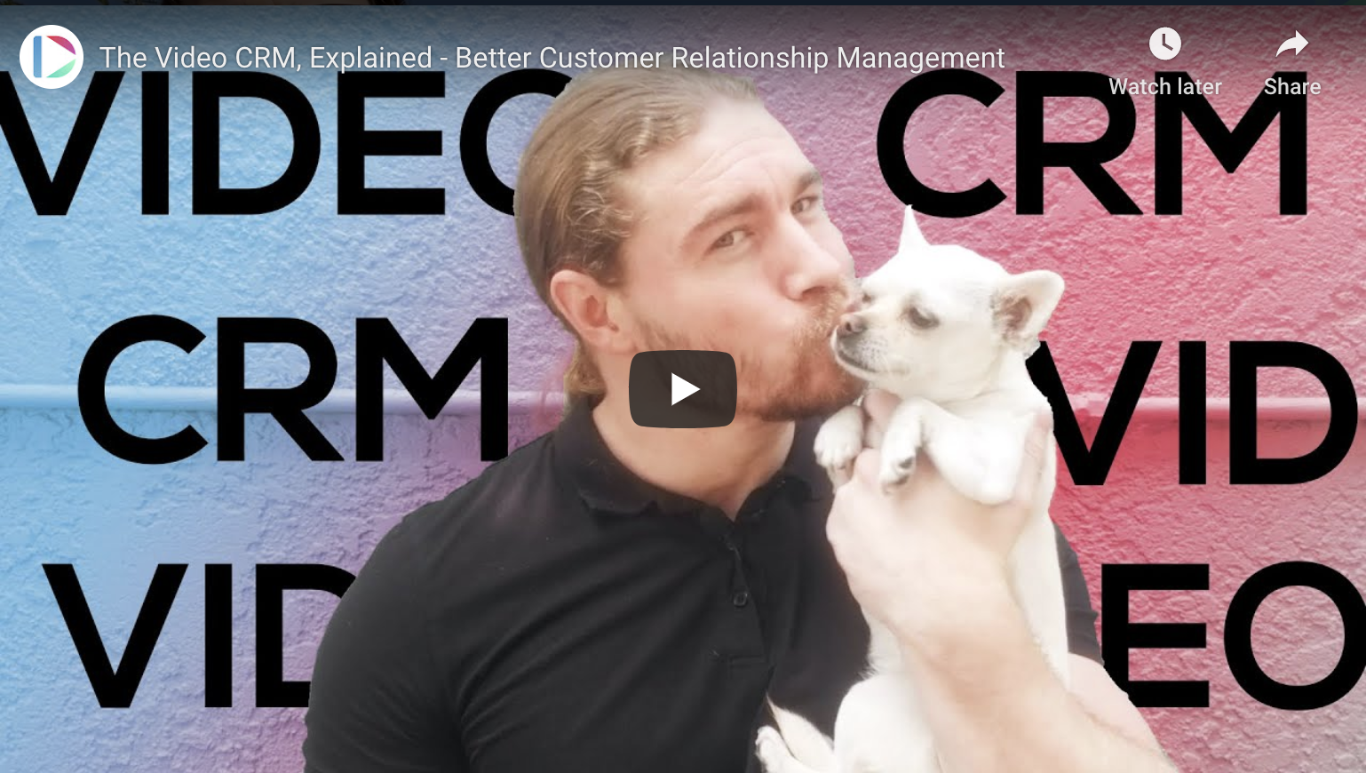 The Video CRM, Explained: Better Customer Relationship Management