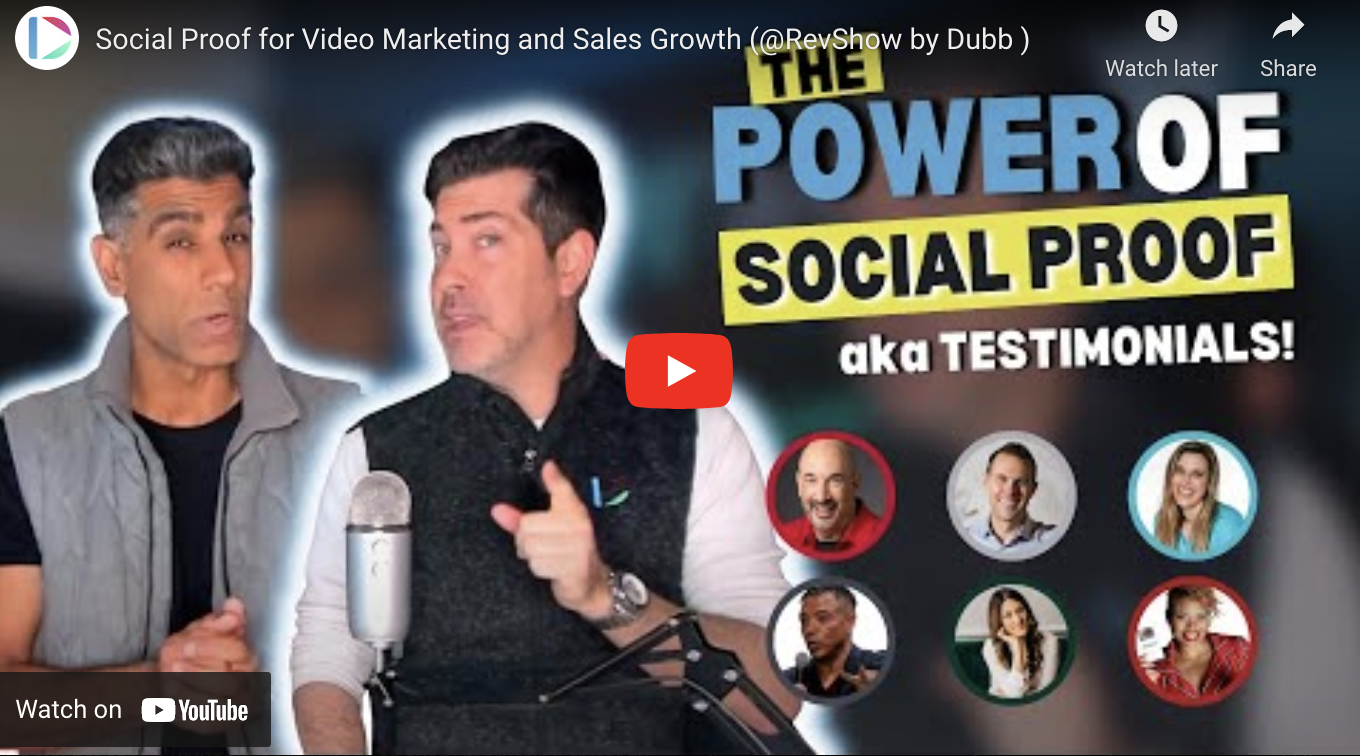 Social Proof for Video Marketing and Sales Growth (@RevShow by Dubb )