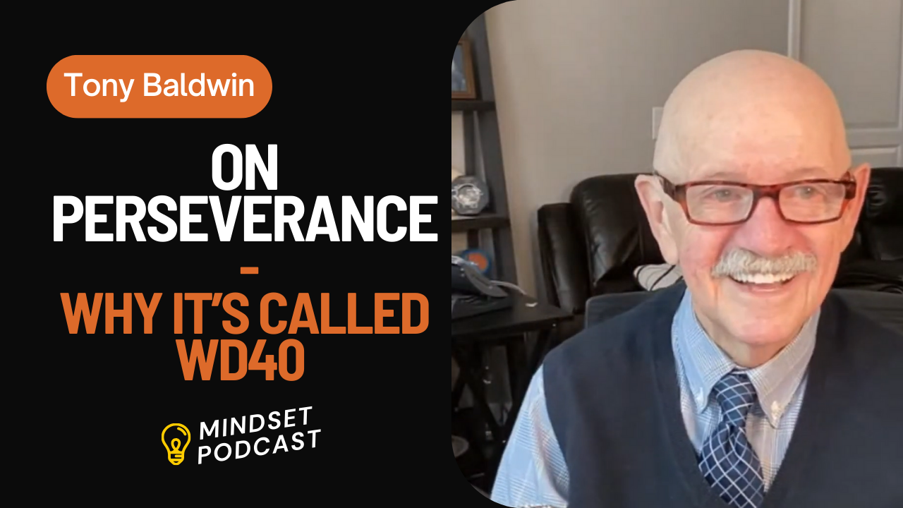 Podcast: On Perseverance - Why It's Called WD40