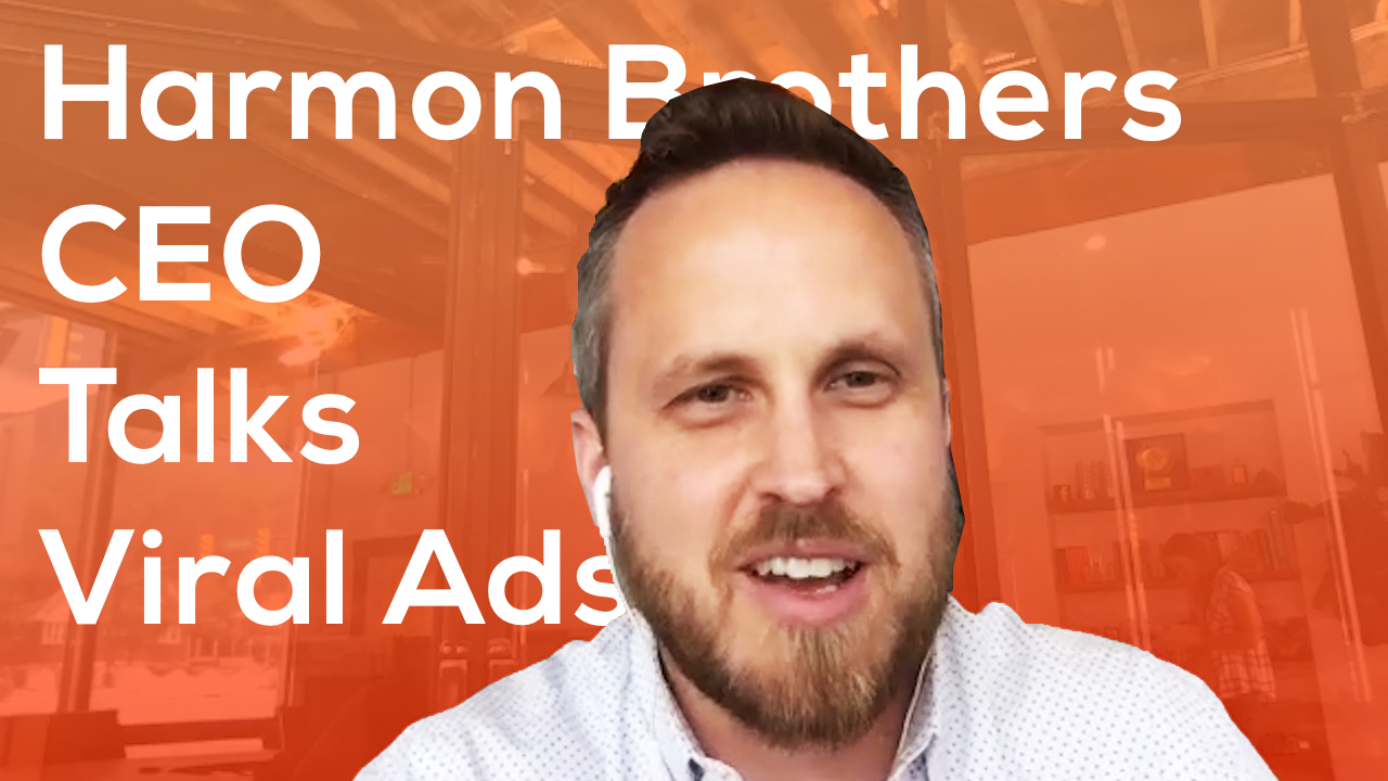 Discussing Viral Video Marketing with the Harmon Brothers CEO