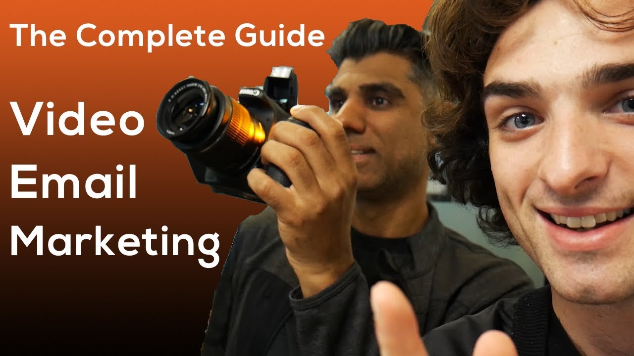 The Complete Guide to Video Email Marketing