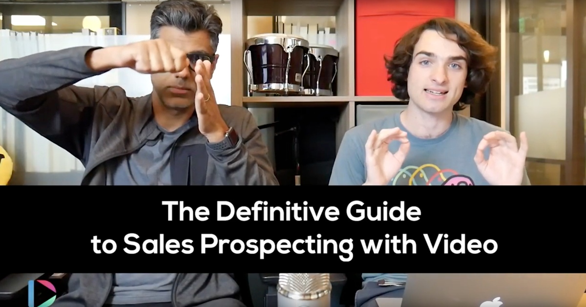 The Definitive Guide to Sales Prospecting with Video